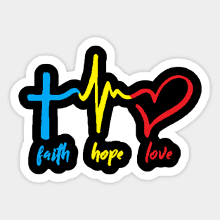 Faith Love Hope Sticker